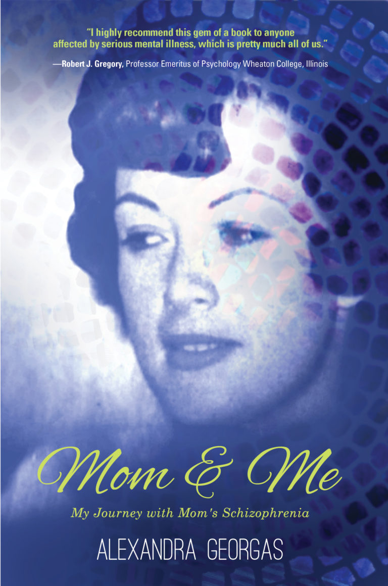 Mom and Me—My Journey with Mom’s Schizophrenia | Koehler Books Publishing