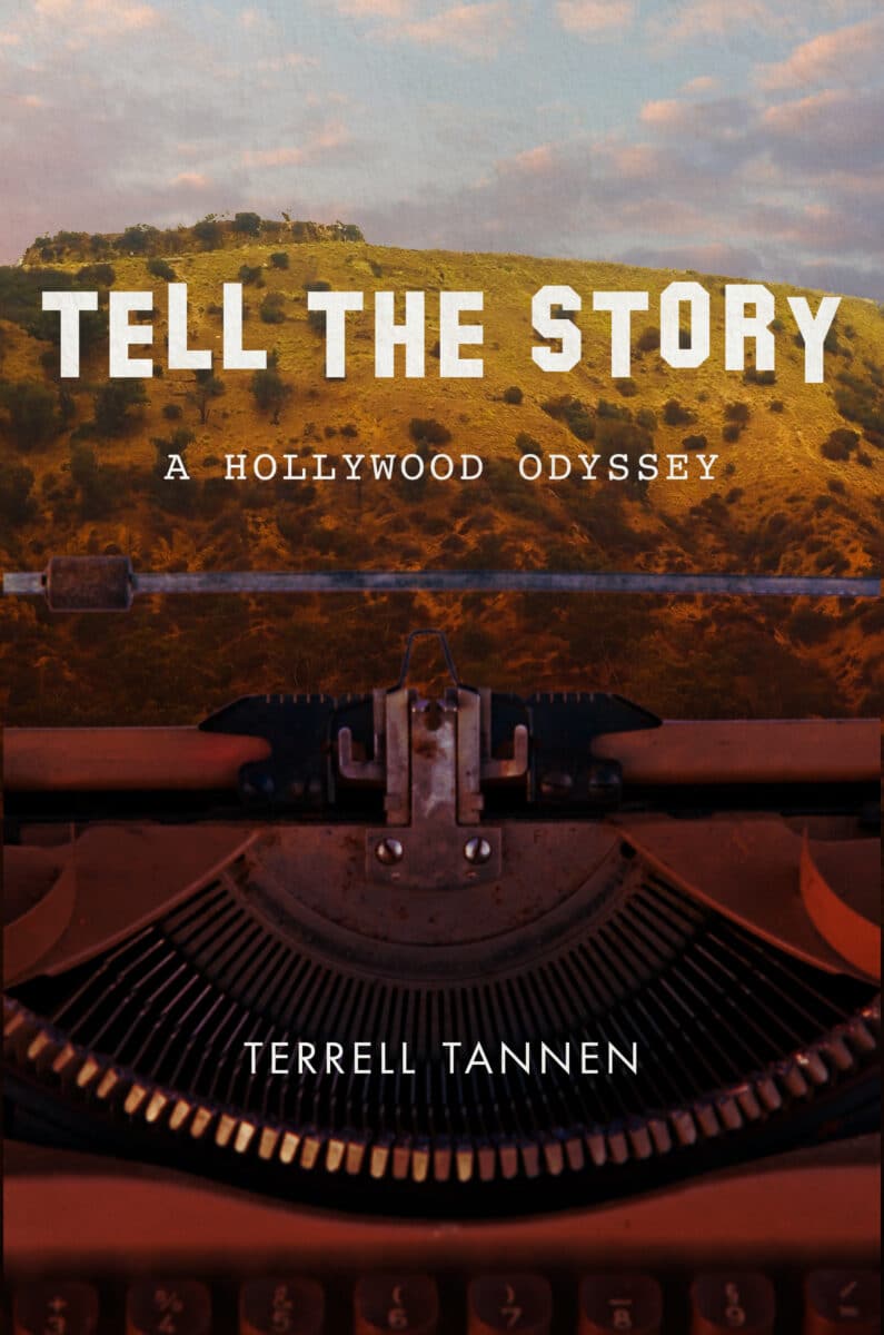 Tell the Story: A Hollywood Odyssey