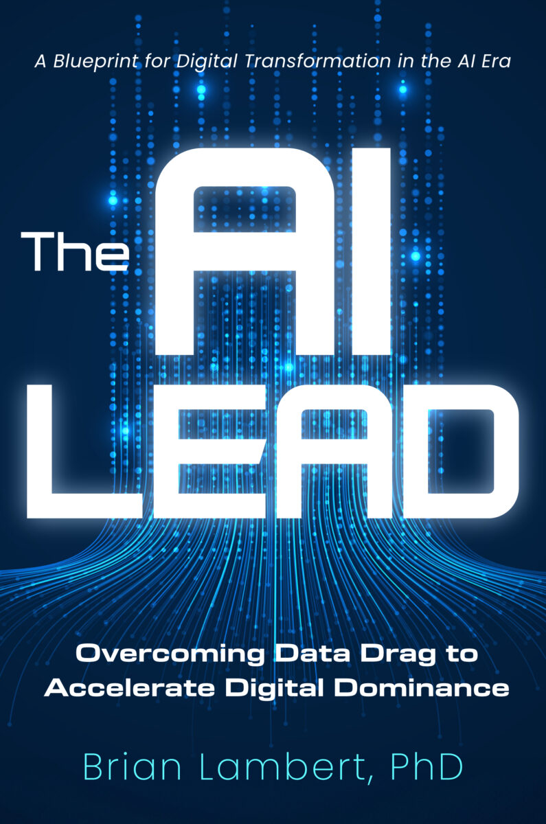 The AI Lead: Overcoming Data Drag to Accelerate Digital Dominance