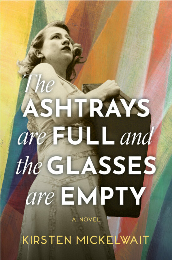 The Ashtrays Are Full and the Glasses Are Empty