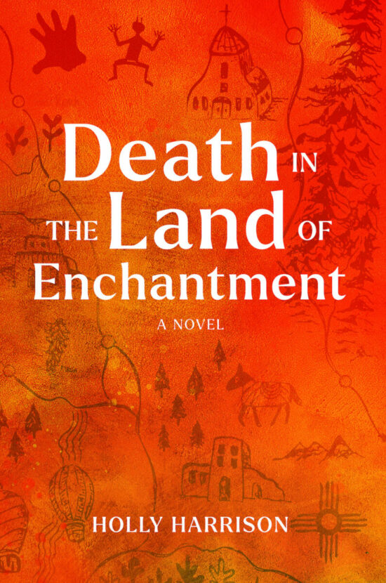 Death in the Land of Enchantment